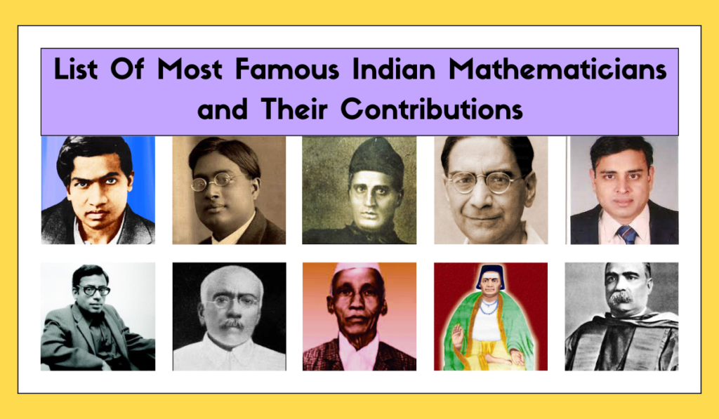 Most Famous Indian Mathematicians and Their Contributions